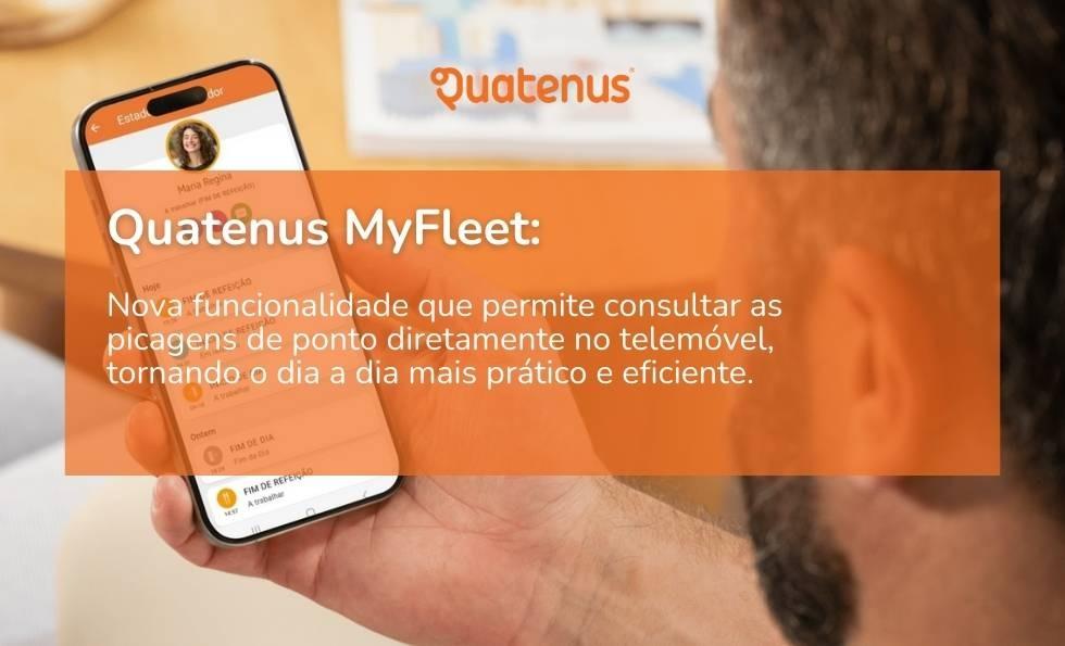 Mobilidade e Acesso em Tempo Real com o Quatenus MyFleet